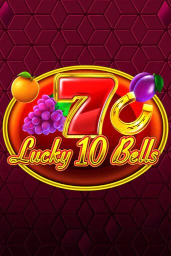 Lucky 10 Bells бесплатная демо игра онлайн казино | Покер Дом