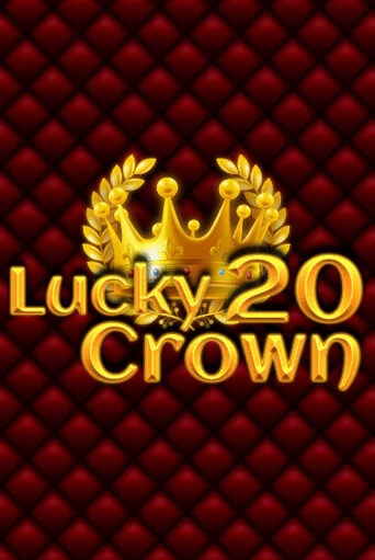 Lucky Crown 20 бесплатная демо игра онлайн казино | Покер Дом