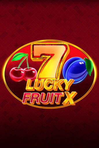 Lucky Fruit X бесплатная демо игра онлайн казино | Покер Дом