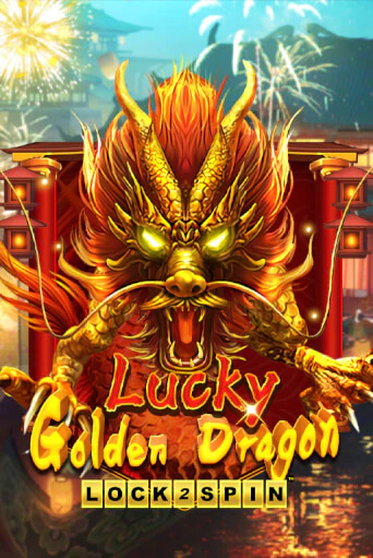 Lucky Golden Dragon Lock 2 Spin бесплатная демо игра онлайн казино | Покер Дом