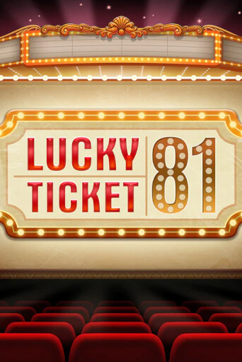 Lucky Ticket 81 бесплатная демо игра онлайн казино | Покер Дом