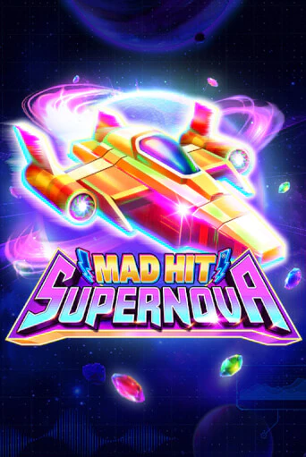 Mad Hit Supernova бесплатная демо игра онлайн казино | Покер Дом