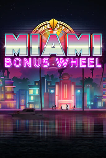 Miami Bonus Wheel Hit'n'Roll бесплатная демо игра онлайн казино | Покер Дом