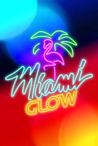 Miami Glow бесплатная демо игра онлайн казино | Покер Дом