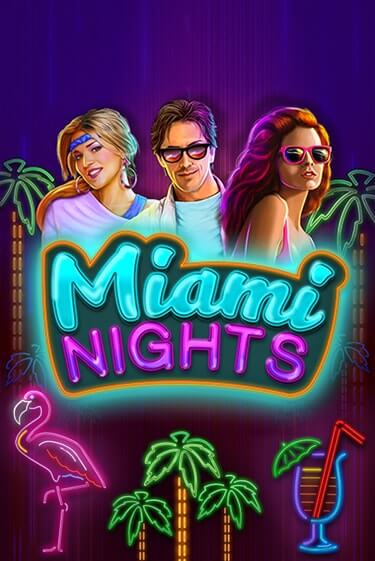 Miami Nights бесплатная демо игра онлайн казино | Покер Дом