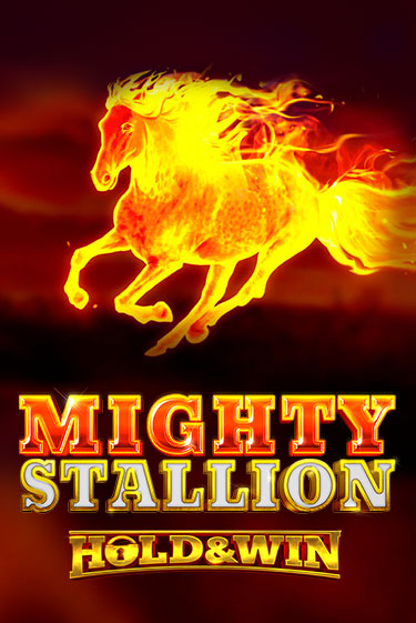 Mighty Stallion: Hold & Win бесплатная демо игра онлайн казино | Покер Дом