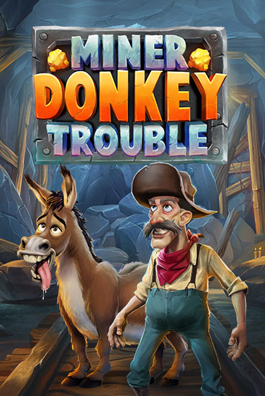 Miner Donkey Trouble бесплатная демо игра онлайн казино | Покер Дом