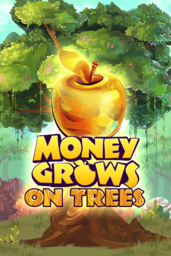 Money Grows On Trees бесплатная демо игра онлайн казино | Покер Дом