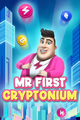 MR FIRST CRYPTONIUM бесплатная демо игра онлайн казино | Покер Дом