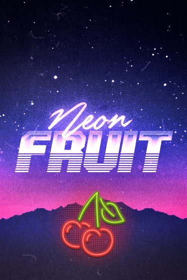 Neon Fruit бесплатная демо игра онлайн казино | Покер Дом