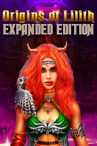 Origins Of Lilith - Expanded Edition бесплатная демо игра онлайн казино | Покер Дом