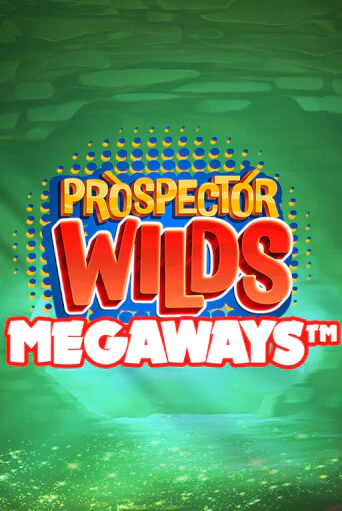 Prospector Wilds Megaways бесплатная демо игра онлайн казино | Покер Дом