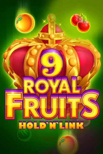 Royal Fruits 9: Hold 'N' Link бесплатная демо игра онлайн казино | Покер Дом