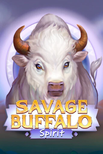 Savage Buffalo Spirit бесплатная демо игра онлайн казино | Покер Дом