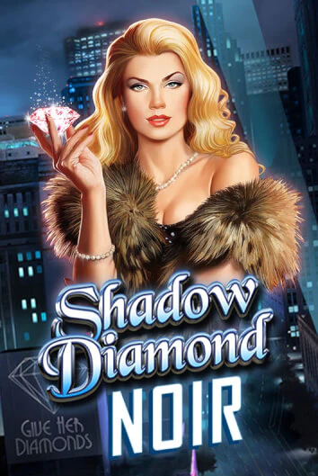 Shadow Diamond: Noir бесплатная демо игра онлайн казино | Покер Дом