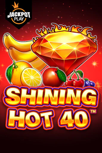 Shining Hot 40 Jackpot Play бесплатная демо игра онлайн казино | Покер Дом