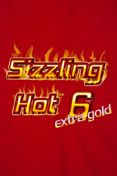 Sizzling Hot 6 Extra Gold бесплатная демо игра онлайн казино | Покер Дом