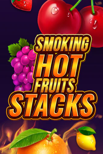 Smoking Hot Fruits Stacks бесплатная демо игра онлайн казино | Покер Дом