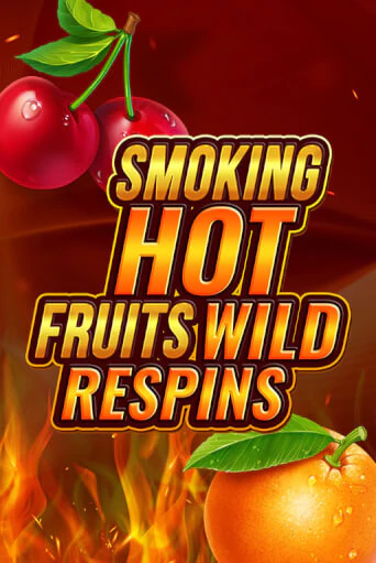 Smoking Hot Fruit Wild Respin бесплатная демо игра онлайн казино | Покер Дом