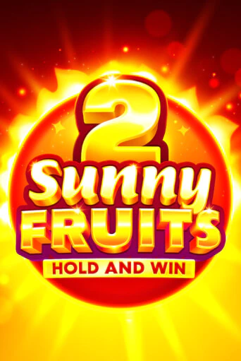 Sunny Fruits 2: Hold and Win бесплатная демо игра онлайн казино | Покер Дом