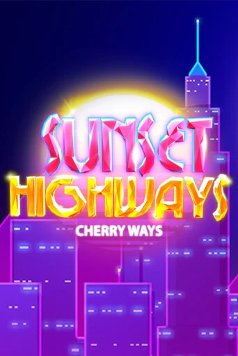 Sunset HighWays бесплатная демо игра онлайн казино | Покер Дом