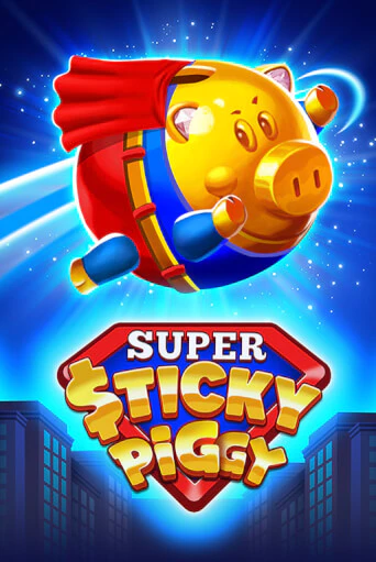 Super Sticky Piggy бесплатная демо игра онлайн казино | Покер Дом