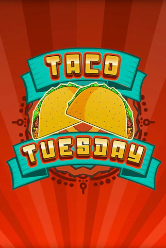 Taco Tuesday бесплатная демо игра онлайн казино | Покер Дом