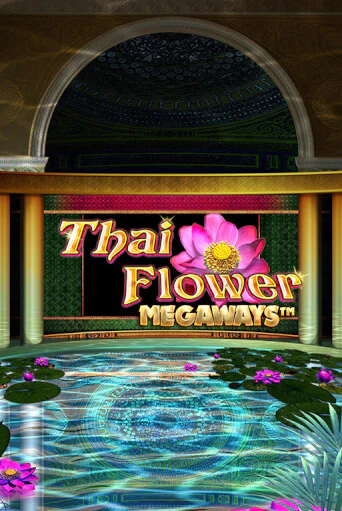 Thai Flower Megaways™ бесплатная демо игра онлайн казино | Покер Дом