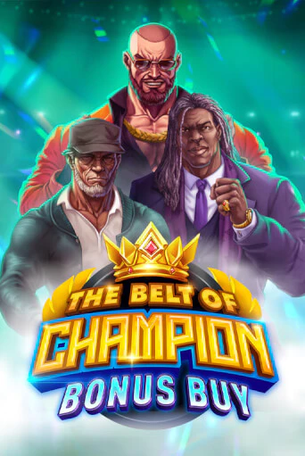 The Belt of Champion Bonus Buy бесплатная демо игра онлайн казино | Покер Дом