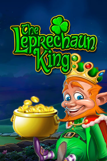 The Leprechaun King бесплатная демо игра онлайн казино | Покер Дом