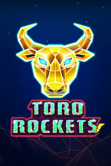 Toro Rockets бесплатная демо игра онлайн казино | Покер Дом