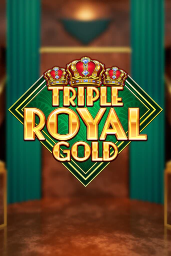 Triple Royal Gold бесплатная демо игра онлайн казино | Покер Дом