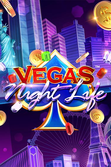 Vegas Night Life бесплатная демо игра онлайн казино | Покер Дом