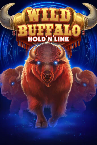 Wild Buffalo Hold n Link бесплатная демо игра онлайн казино | Покер Дом