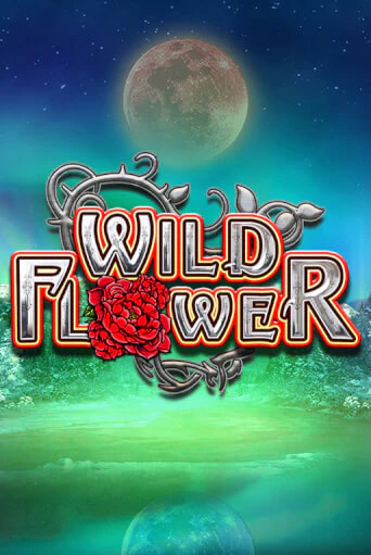 Wild Flower бесплатная демо игра онлайн казино | Покер Дом