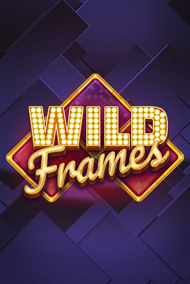 Wild Frames бесплатная демо игра онлайн казино | Покер Дом