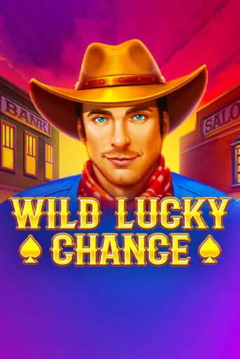 Wild Lucky Chance бесплатная демо игра онлайн казино | Покер Дом