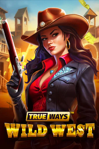 Wild West TRUEWAYS бесплатная демо игра онлайн казино | Покер Дом