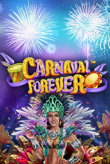 Carnaval Forever бесплатная демо игра онлайн казино | Покер Дом