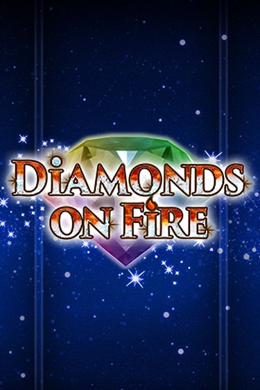 Diamonds on Fire бесплатная демо игра онлайн казино | Покер Дом