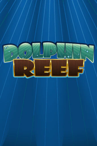 Dolphin Reef бесплатная демо игра онлайн казино | Покер Дом