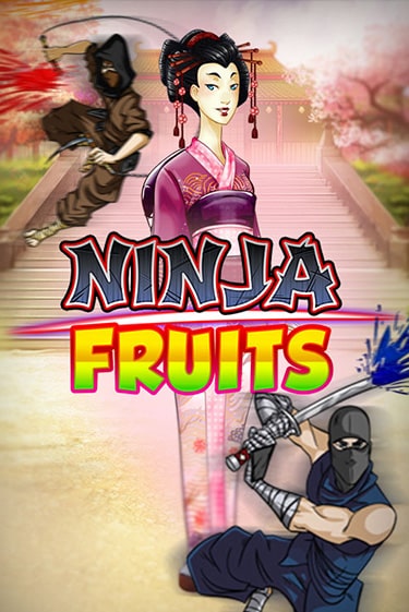 Ninja Fruits бесплатная демо игра онлайн казино | Покер Дом