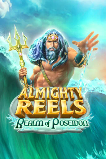 ALMIGHTY REELS: Realm of Poseidon бесплатная демо игра онлайн казино | Покер Дом